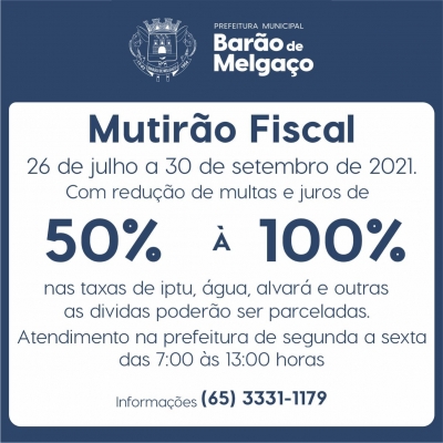 A prefeitura de Barão de Melgaço realiza mutirão de conciliação fiscal