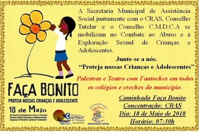 A Secretaria Municipal de Assistência Social convida toda População de Barão de Melgaço - MT para participar da Passeata do Dia Nacional Contra o Abuso e a Exploração Sexual infanto-juvenil